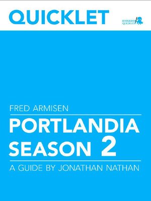 cover image of Quicklet on Portlandia Season 2